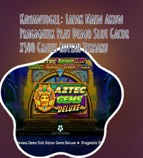 Demo slot pragmatic aztec gems rupiah